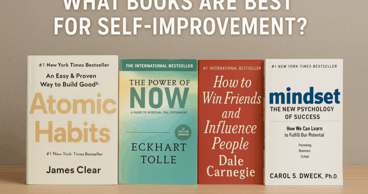 What Books Are Best for Self-Improvement?